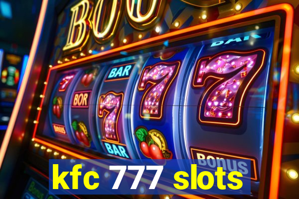 kfc 777 slots